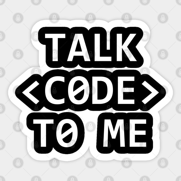 TALK CODE TO ME Sticker by MadEDesigns